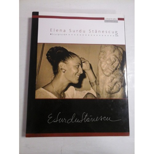 SCULPTURA Album 2012 - Elena Surdu Stanescu SCULPTURA Album 2012 - Elena Surdu Stanescu